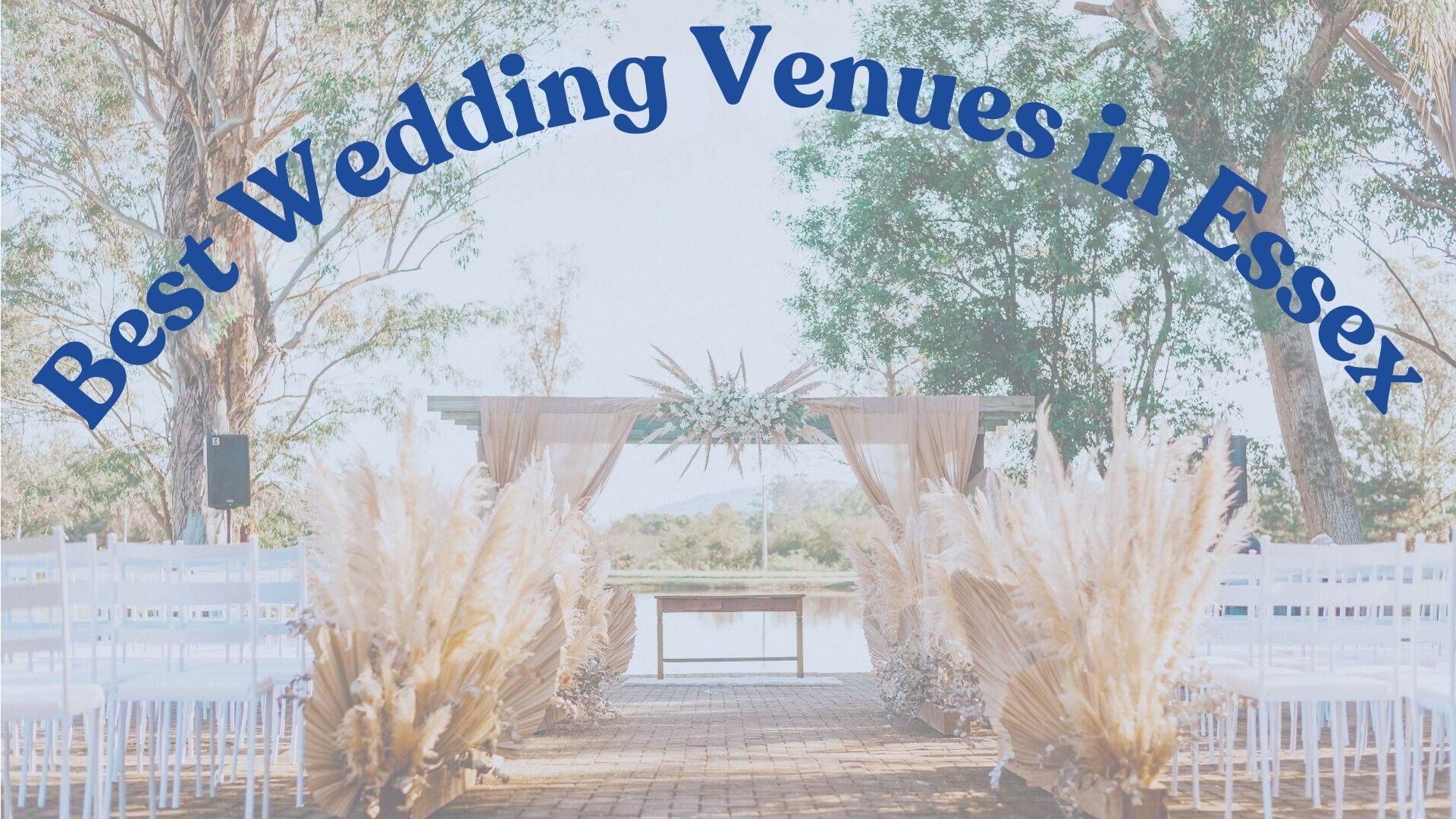 Best Wedding Venues in Essex